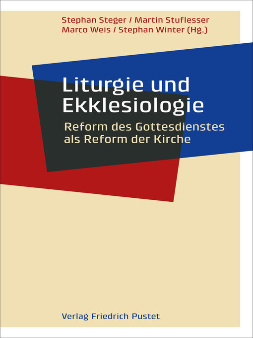 Title details for Liturgie und Ekklesiologie by Stephan Steger - Available